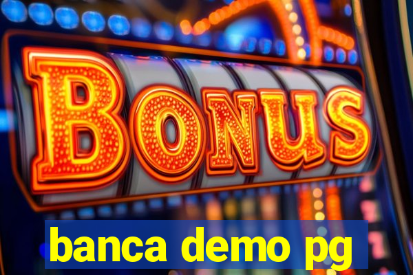 banca demo pg